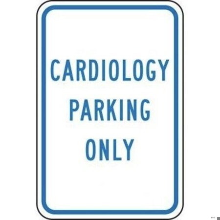 Accuform CARDIOLOGY PARKING ONLY 18 X 12 FRP373RA FRP373RA